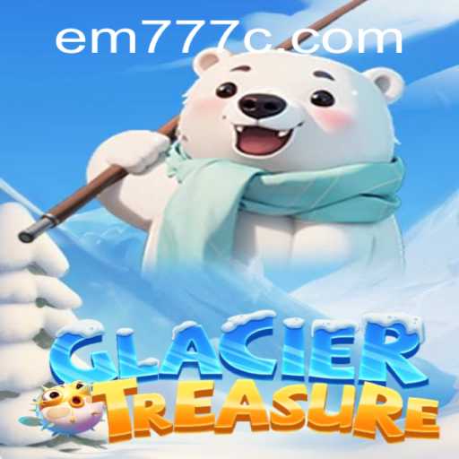Discover the World of Glacier Treasure