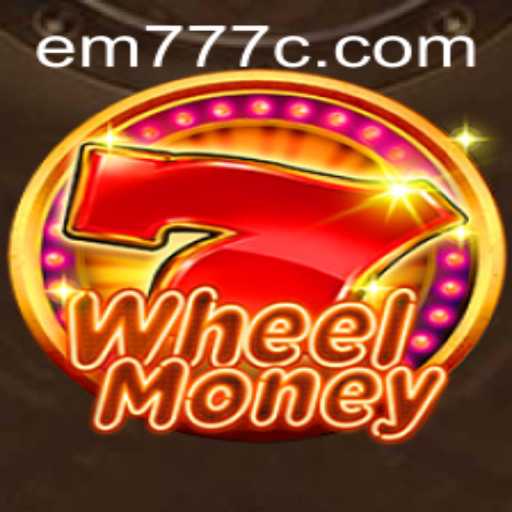 Discover the Exciting World of WheelMoney with EM777